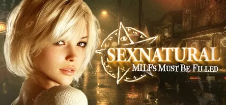 【3D/官中/动态/CV】SEXNATURAL:熟女必须被填满 😈💦 官方中文版【PC/7.6G】SEXNATURAL: MILFs Must Be Filled 😈💦